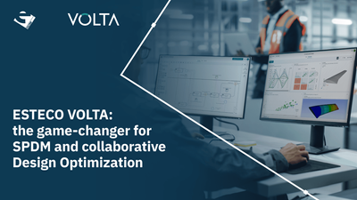 ESTECO VOLTA: the game-changer for SPDM & collaborative Design Optimization - webinar registration